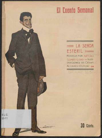 La senda estéril  : novela por Arturo Gómez-Lobo (1908.)
